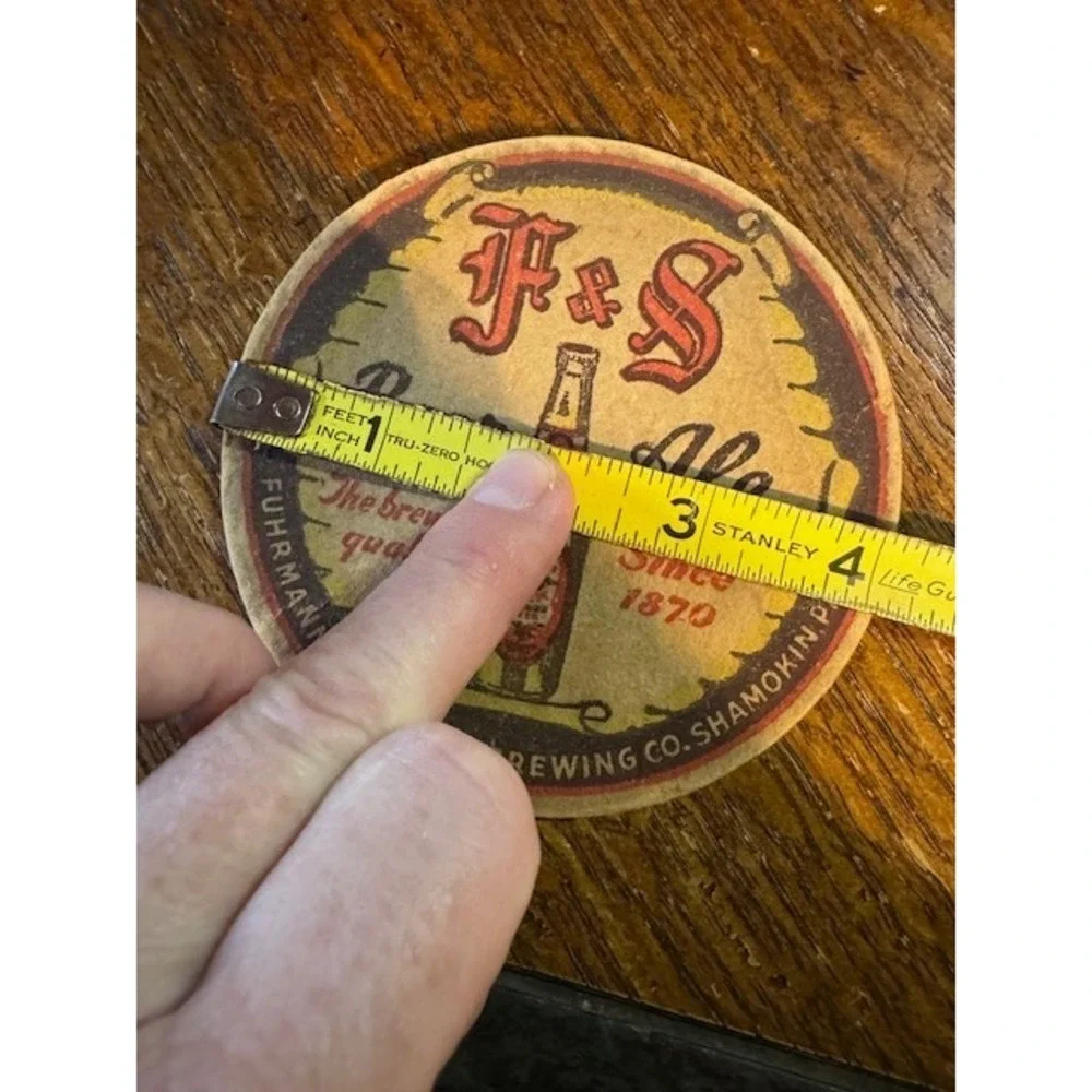 F & S Fuhrmann & Schmidt  Beer‎ Coaster 4 Inch Shamokin Pennsylvania 40's Bottle